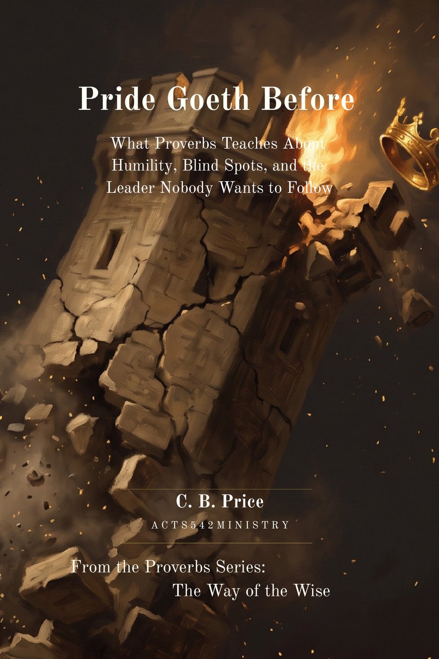 Pride Goeth Before